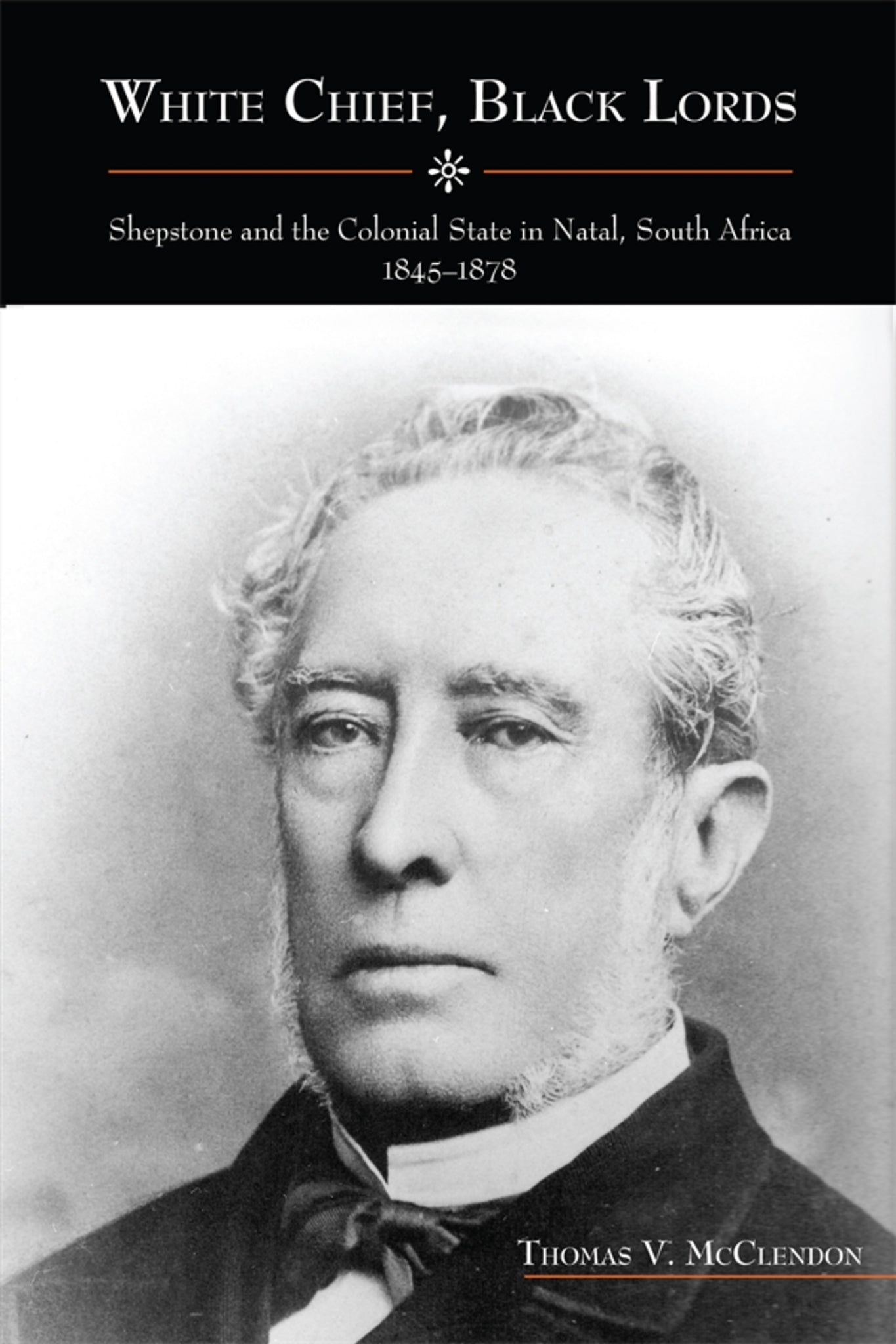 Cover image for White Chief, Black Lords ISBN 9781580463416
